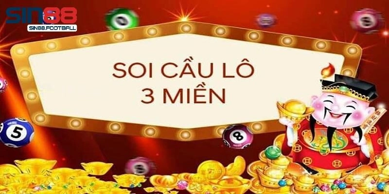 Soi lô đề 3 miền từ cầu bóng